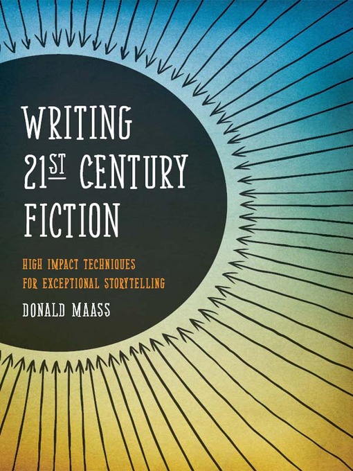 Cover image for Writing 21st Century Fiction